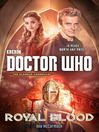Cover image for Doctor Who: Royal Blood